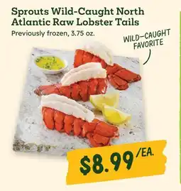 Sprouts Farmers Market Sprouts Wild-Caught North Atlantic Raw Lobster Tails offer