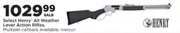 Mills Fleet Farm Select Henry All Weather Lever Action Rifles offer