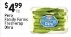 Met Foodmarkets Pero Family Farms Freshwrap Okra offer