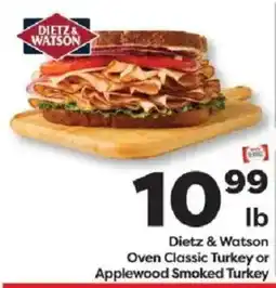 Weis Markets Dietz & Watson Oven Classic Turkey or Applewood Smoked Turkey offer