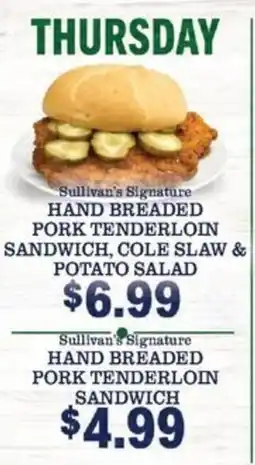 Sullivan's Foods Hand breaded pork tenderloin sandwich offer