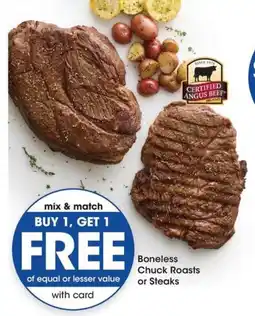 QFC Certified Angus Beef Boneless Chuck Roasts or Steaks offer