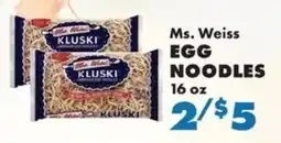 Sullivan's Foods Ms. Weiss egg noodles offer