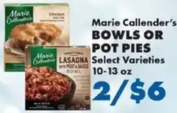 Sullivan's Foods Marie Callender's bowls or pot pies offer