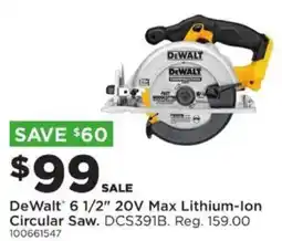 Mills Fleet Farm DeWalt 6 1/2" 20V Max Lithium-Ion Circular Saw offer