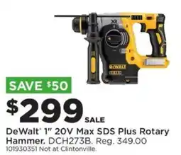 Mills Fleet Farm DeWalt 1" 20V Max SDS Plus Rotary Hammer offer