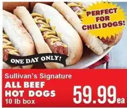 Sullivan's Foods Sullivan's Signature All Beef Hot Dogs offer