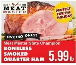 Sullivan's Foods Meat Master boneless smoked quarter ham offer