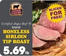 Sullivan's Foods Certified Angus Beef brand boneless sirloin tip roast offer