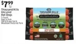 Met Foodmarkets Thousand Hills Uncured Hot Dogs offer
