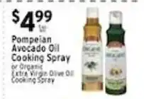 Met Foodmarkets Pompeian Avocado Oil Cooking Spray or Organic Extra Virgin Olive Oil Cooking Spray offer