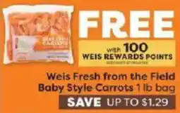 Weis Markets Weis Fresh from the Field Baby Style Carrots offer