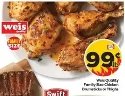 Weis Markets Weis Quality Family Size Chicken Drumsticks or Thighs offer
