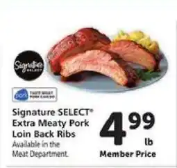 Safeway Signature SELECT Extra Meaty Pork Loin Back Ribs offer