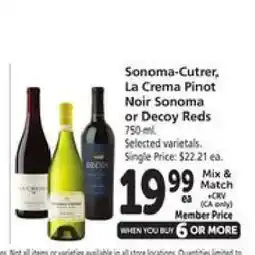 Safeway Sonoma-Cutrer, La Crema Pinot Noir Sonoma or Decoy Reds offer