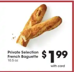 Pick'n Save Private Selection French Baguette offer