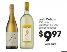 Kroger Josh Cellars or Barefoot offer