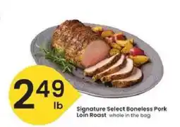 Albertsons Signature Select Boneless Pork Loin Roast offer