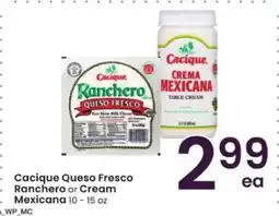 Albertsons Cacique Queso Fresco Ranchero or Cream Mexicana offer