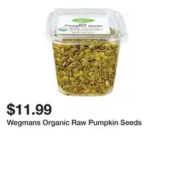 Wegmans Wegmans Organic Raw Pumpkin Seeds offer
