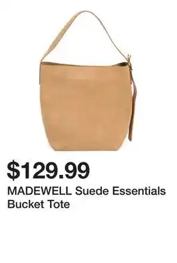 Marshalls MADEWELL Suede Essentials Bucket Tote offer