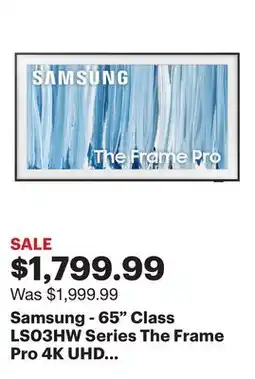 Best Buy Samsung - 65 Class LS03HW Series The Frame Pro 4K UHD SamsungVision AI Smart Tizen TV (2026) offer