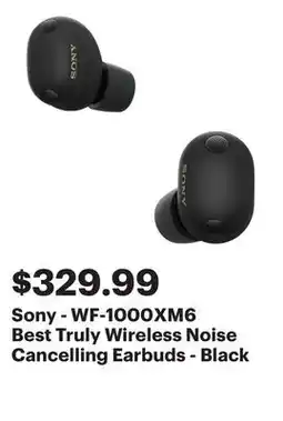 Best Buy Sony - WF-1000XM6 Best Truly Wireless Noise Cancelling Earbuds - Black offer