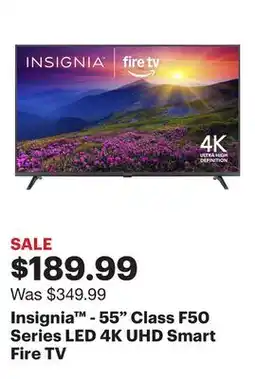 Best Buy Insignia - 55 Class F50 Series LED 4K UHD Smart Fire TV offer