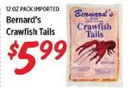 Rouses Bernard's crawfish tails offer