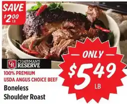 Rouses Chairman's Reserve Boneless Shoulder Roast offer