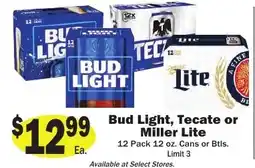 Sellers Bros Bud Light, Tecate or Miller Lite offer