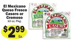 Sellers Bros El Mexicano Queso Fresco Casero or Cremoso offer
