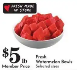 Pavilions Fresh Watermelon Bowls offer