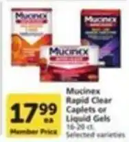 Pavilions Mucinex Rapid Clear Caplets or Liquid Gels offer