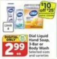 Pavilions Dial Liquid Hand Soap, 3-Bar or Body Wash offer