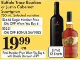 Pavilions Buffalo Trace Bourbon or Justin Cabernet Sauvignon offer