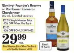 Pavilions Glenlivet Founder's Reserve or Rombauer Carneros Chardonnay offer