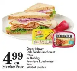 Pavilions Oscar Mayer Deli Fresh Lunchmeat or Buddig Premium Lunchmeat offer