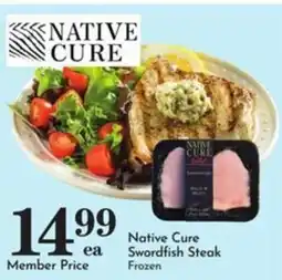 Pavilions Native Cure Swordfish Steak offer