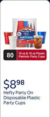 Walmart Hefty Party On Disposable Plastic Party Cups, Patriotic Assorted Colors and Festive Print offer