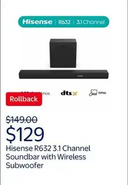 Walmart Hisense R632 3.1 Channel 380W Soundbar with Wireless Subwoofer with Dolby Atmos, DTS:X, Easy Connect offer