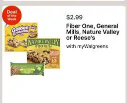 Walgreens Fiber One, General Mills, Nature Valley or Reese's offer