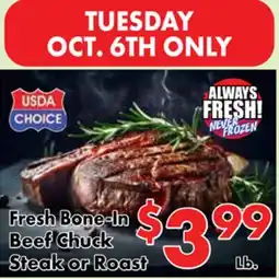 Valley Marketplace Fresh Bone-In Beef Chuck Steak or Roast offer