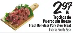 El Super Fresh Fresh Boneless Pork Stew Meat offer