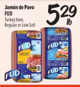 El Super Fresh FUD Turkey Ham offer