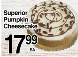 Superior Grocers Superior Pumpkin Cheesecake offer