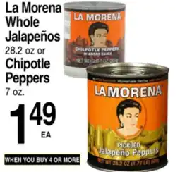 Superior Grocers La Morena Whole Jalapeños 28.2 oz or Chipotle Peppers 7 oz offer