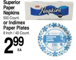 Superior Grocers Superior Paper Napkins 500 Count. or Indimex Paper Plates 8 Inch / 40 Count offer