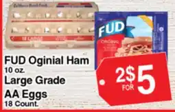 Superior Grocers FUD Oginial Ham 10 oz. Large Grade AA Eggs 18 Count offer