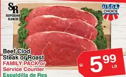 Superior Grocers Beef Clod Steak or Roast offer